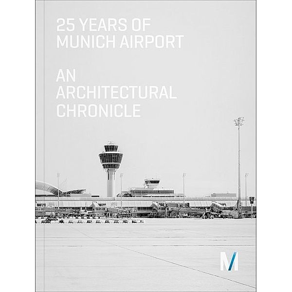 25 Years of Munich Airport, Eva Mueller, Johann Bernhard, Andreas Sander, Volkwin Marg, Florian Fischer, Andreas von Puttkamer, Rainer Beeck