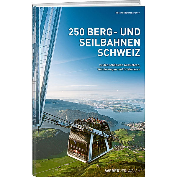 250 Berg- und Seilbahnen Schweiz, Roland Baumgartner