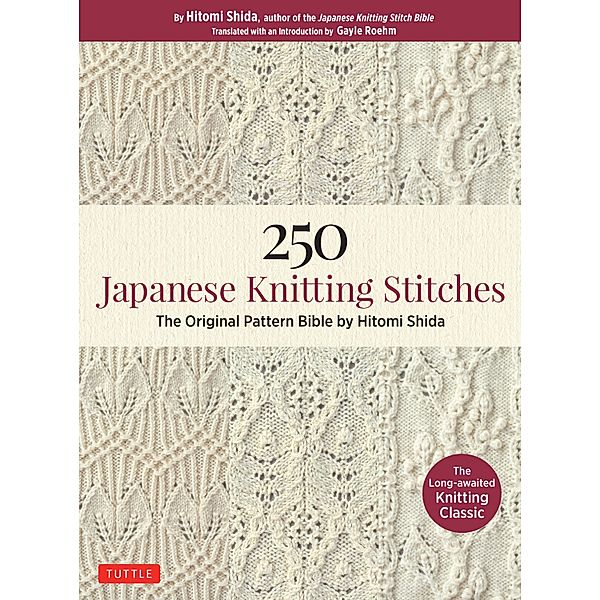 250 Japanese Knitting Stitches, Hitomi Shida