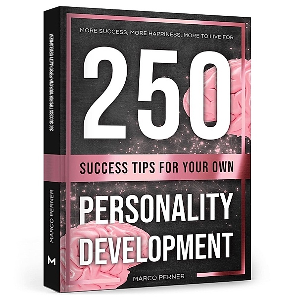 250 Success Tips for Your Own Personality Development, Marco Perner