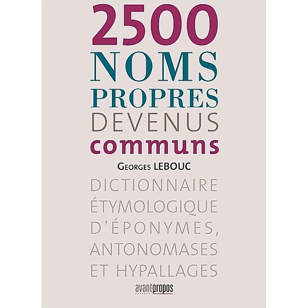 2500 noms propres devenus communs, Georges Lebouc