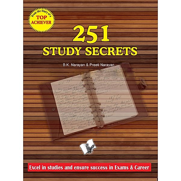 251 Study Secrets Top Achiever, B. K. Narayan