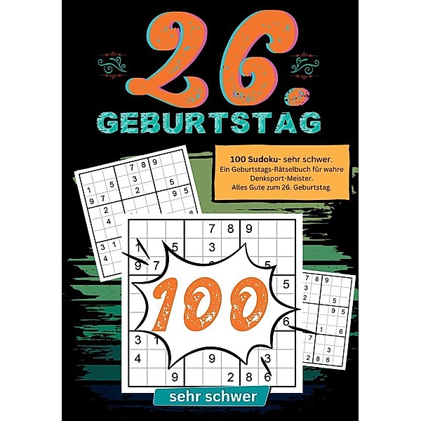 26. Geburtstag- Sudoku Geschenkbuch, Geburtstage mit Sudoku