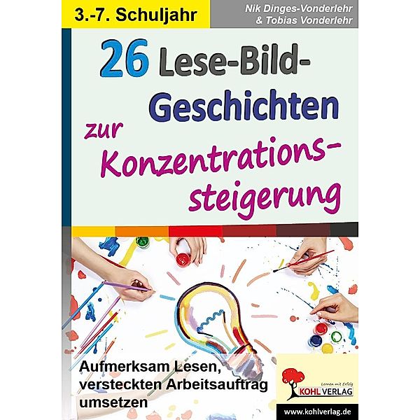 26 Lese-Bild-Geschichten zur Konzentrationssteigerung, Nik Dinges-Vonderlehr, Tobias Vonderlehr