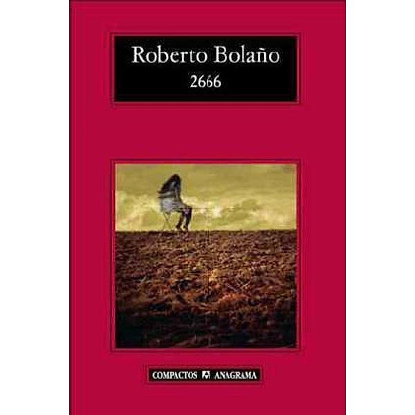 2666, spanische Ausgabe, Roberto Bolano, Roberto Bolaño