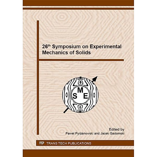26th Symposium on Experimental Mechanics of Solids