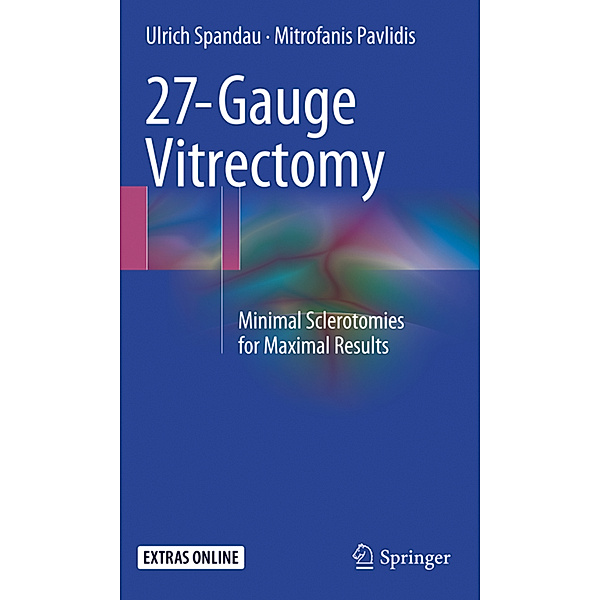 27-Gauge Vitrectomy, Mitrofanis Pavlidis