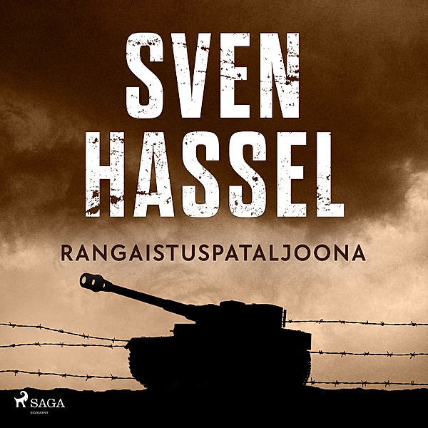 27, panssarirykmentti - 4 - Rangaistuspataljoona, Sven Hassel