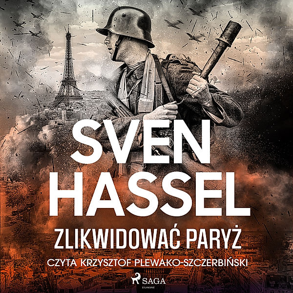 27, Pułk Pancerny - 7 - Zlikwidować Paryż, Sven Hassel
