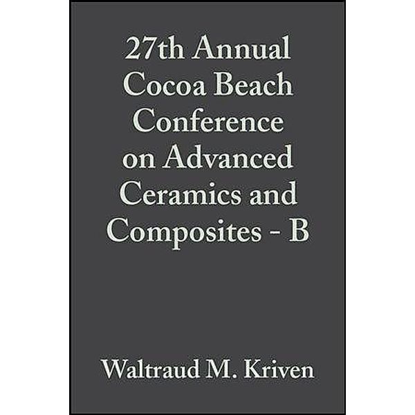 27th Annual Cocoa Beach Conference on Advanced Ceramics and Composites  - B, Volume 24, Issue 4 / Ceramic Engineering and Science Proceedings Bd.24