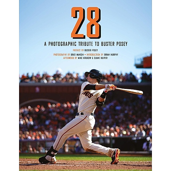 28: A Photographic Tribute to Buster Posey, Brian Murphy
