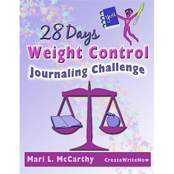 28 Days Weight Control Journaling Challenge, Mari L. McCarthy