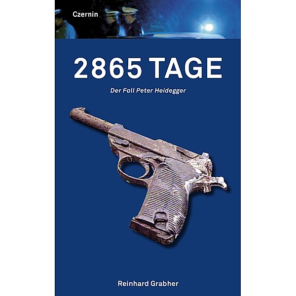 2865 Tage, Reinhard Grabher, Franz Mahr