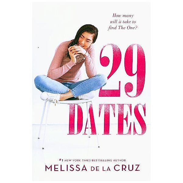 29 Dates, Melissa De la Cruz