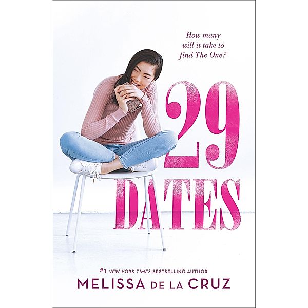 29 Dates, Melissa De la Cruz