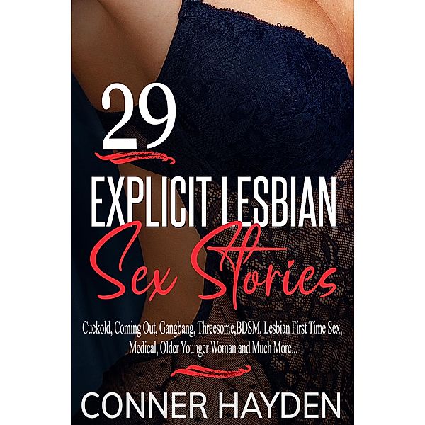 29 Explicit Lesbian Sex Stories, Conner Hayden