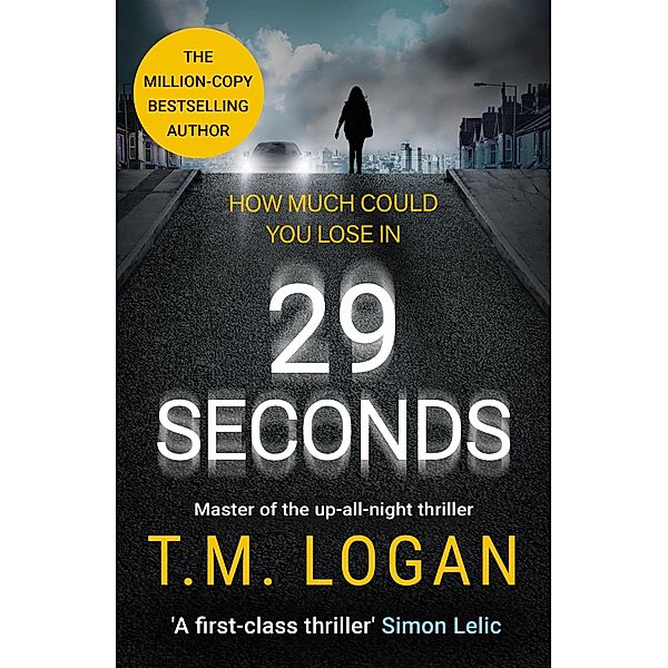 29 Seconds, T. M. Logan