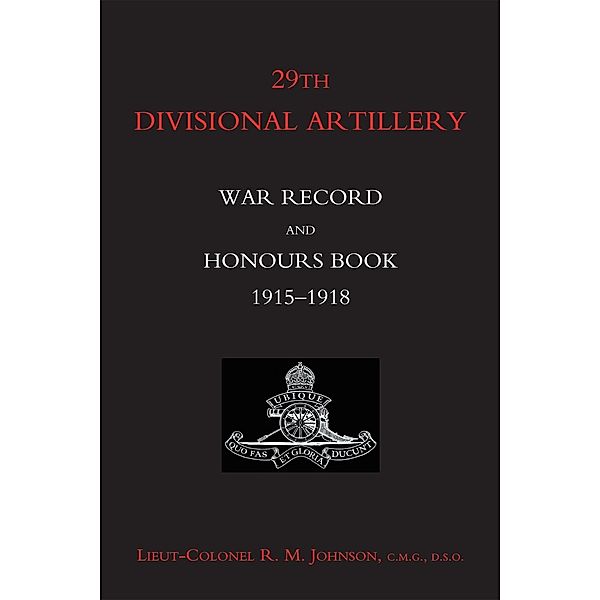 29th Divisional Artillery / Andrews UK, Lt Col R. M. Johnson