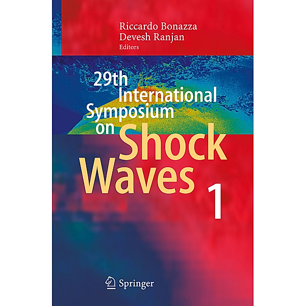 29th International Symposium  on Shock Waves 1.Vol.1