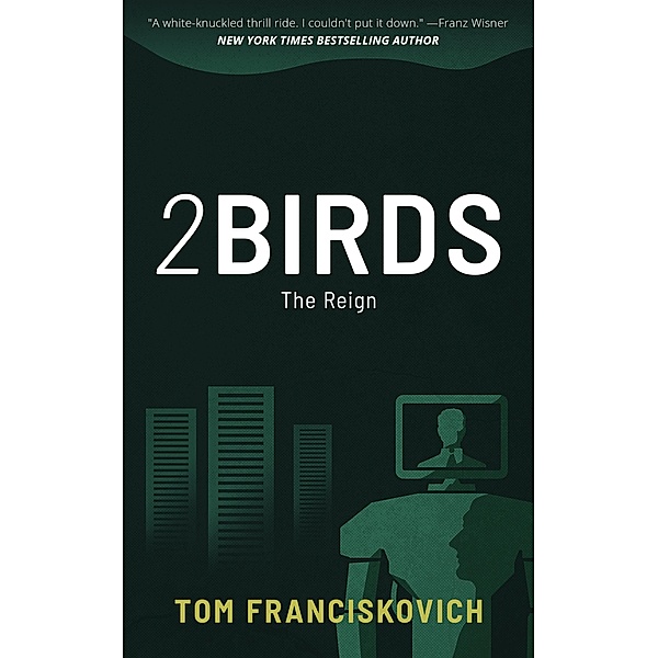 2BIRDS: The Reign / 2BIRDS, Tom Franciskovich