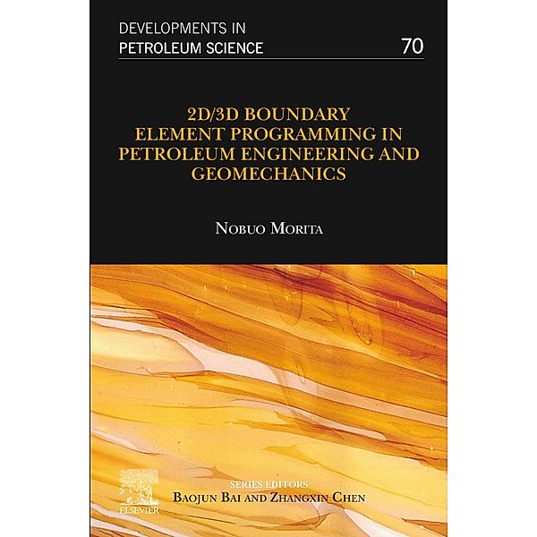 2D/3D Boundary Element Programming in Petroleum Engineering and Geomechanics