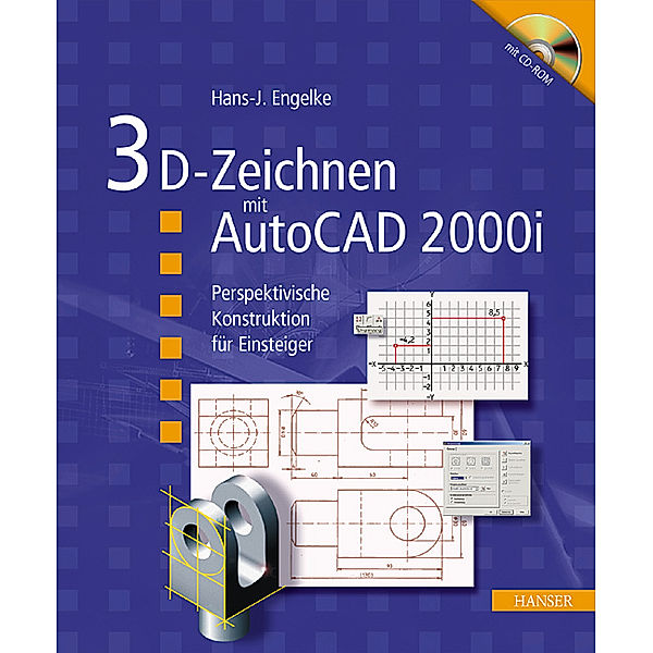 2D-Konstruktion mit AutoCAD 2002, m. CD-ROM, Hans-Joachim Engelke