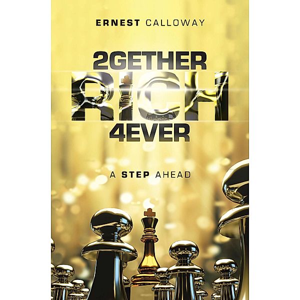 2Gether Rich 4Ever, Ernest Calloway