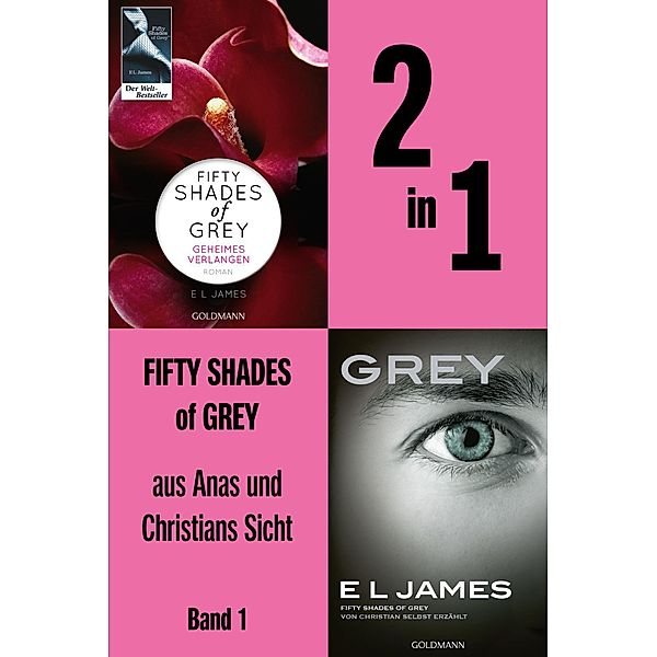 2in1 Fifty Shades of Grey aus Anas und Christians Sicht / Fifty Shades aus Anas und Christians Sicht Bd.1, E L James