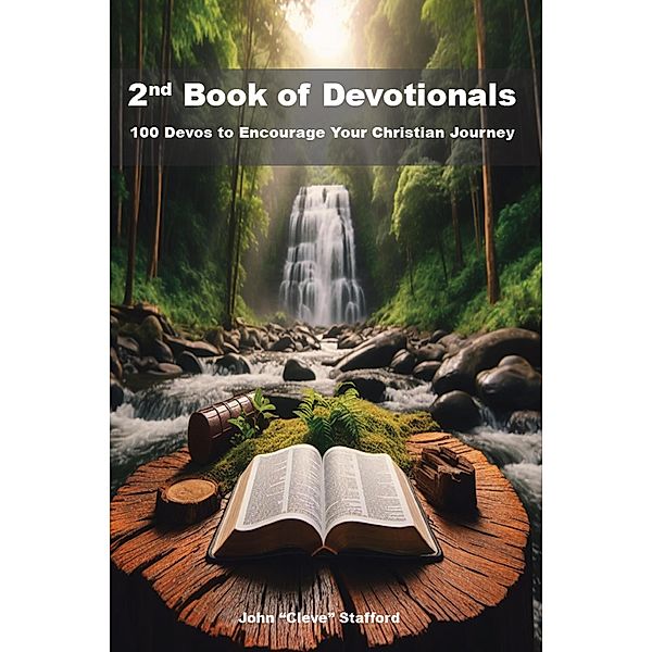 2nd Book of Devotionals, John "Cleve" Stafford