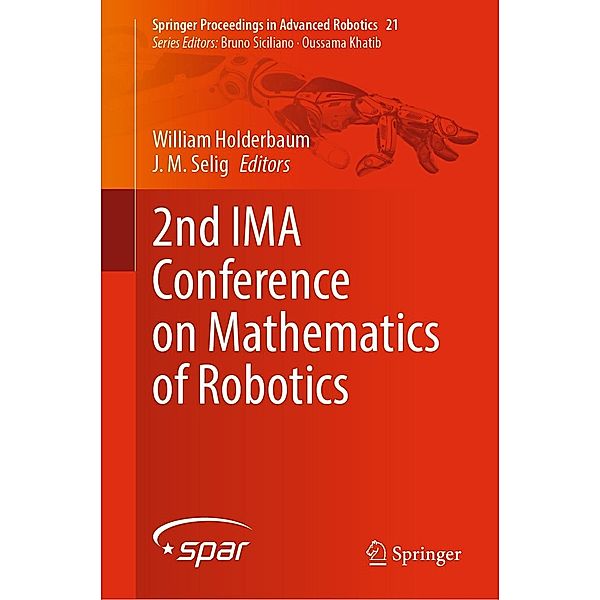 2nd IMA Conference on Mathematics of Robotics / Springer Proceedings in Advanced Robotics Bd.21