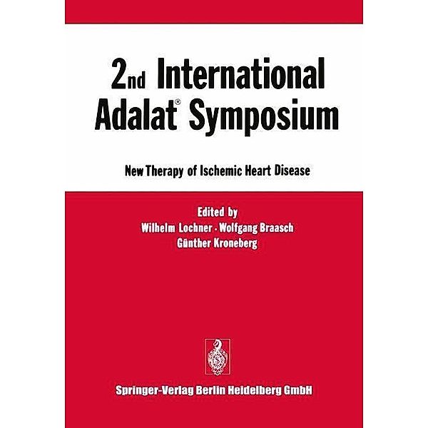 2nd International Adalat® Symposium, Wilhelm Lochner, Wolfgang Braasch, Günther Kroneberg