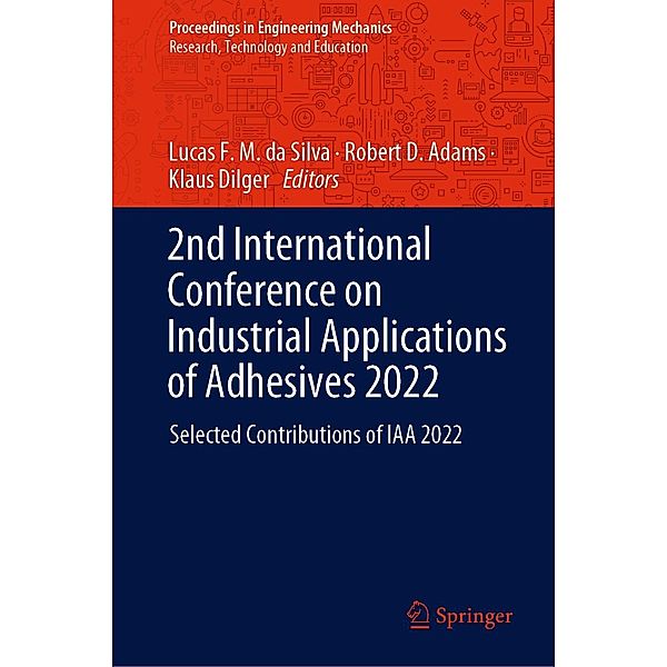 2nd International Conference on Industrial Applications of Adhesives 2022 / Proceedings in Engineering Mechanics