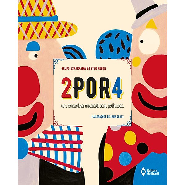 2por4 / Teatro em Livro, Grupo Esparrama, Ester Freire