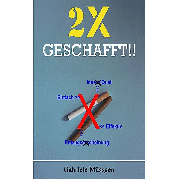 2x Geschafft!, Gabriele Müssgen