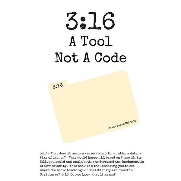 3:16 A Tool Not A Code, Lorraine Mabbett