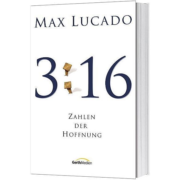 3:16 - Zahlen der Hoffnung, Max Lucado