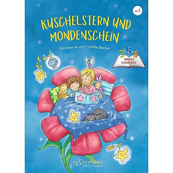 3-5-8 Minutengeschichten. Kuschelstern und Mondenschein, Marliese Arold