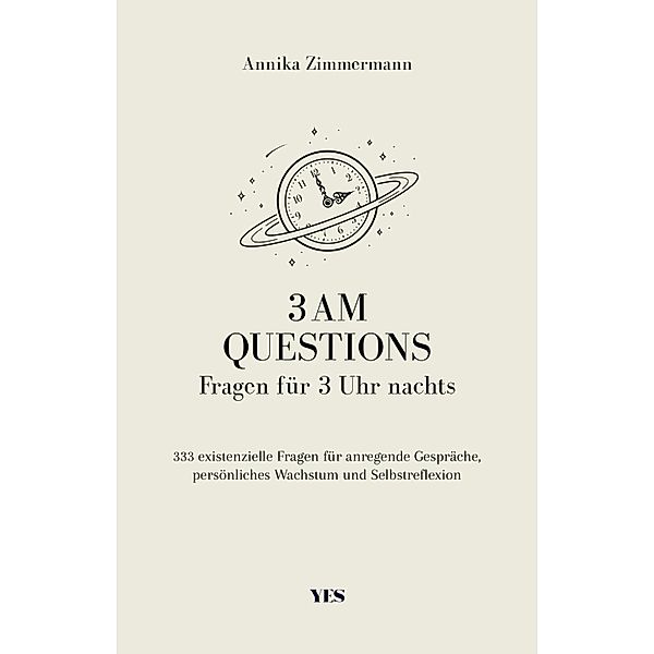 3 AM Questions  Fragen für 3 Uhr nachts, Annika Zimmermann