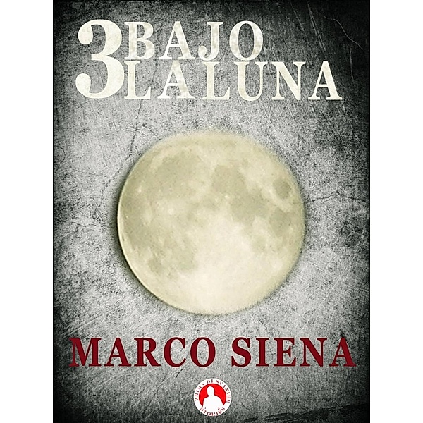 3 Bajo la Luna, Marco Siena