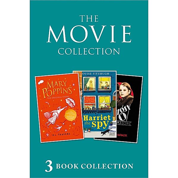 3-book Movie Collection / Collins Modern Classics, P. L. Travers, Louise Fitzhugh, Alan Parker