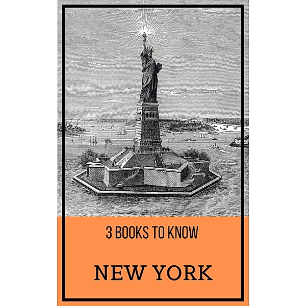 3 books to know: 32 3 books to know: New York, Washington Irving, August Nemo, Henry James, F. Scott Fitzgerald