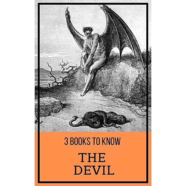 3 books to know: 48 3 books to know: The Devil, Daniel Defoe, Thomas Mann, John Milton