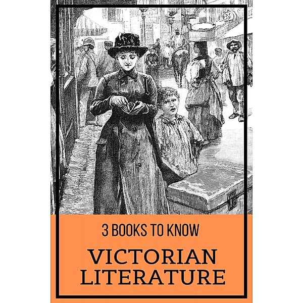 3 books to know: 54 3 Books To Know: Victorian Literature, Joseph Conrad, Thomas Hardy, William Makepeace Thackeray