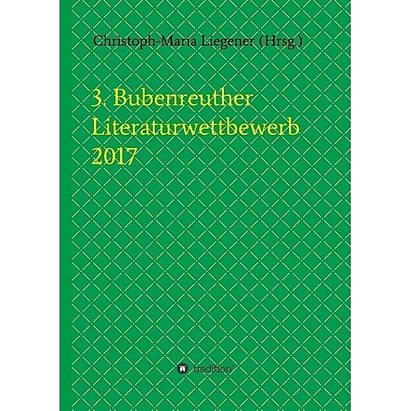 3. Bubenreuther Literaturwettbewerb 2017