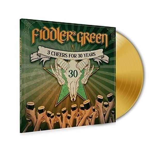 3 Cheers For 30 Years! (Ltd.Colored Vinyl), Fiddler's Green