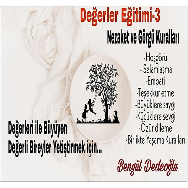 3.Çoklu Zeka Eğitimi (Değerlerimiz), Bengül Dedeoğlu