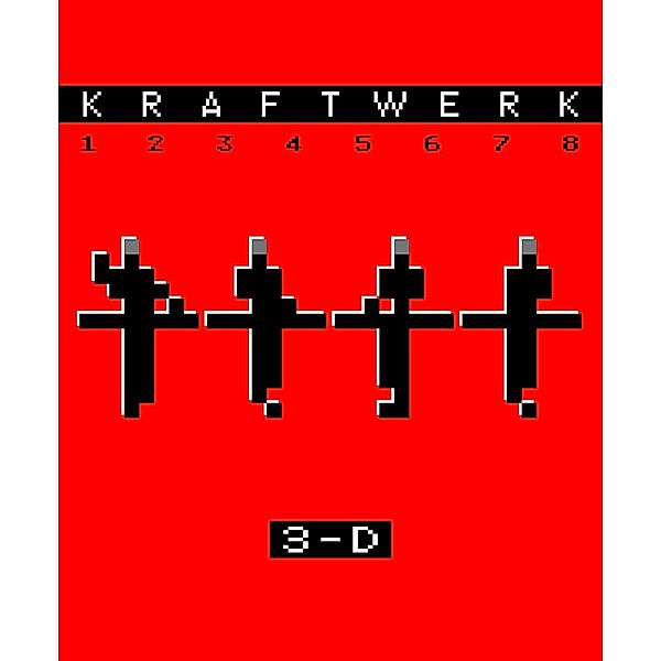 3-D Der Katalog (Standard Blu-ray/DVD, 2 Discs), Kraftwerk