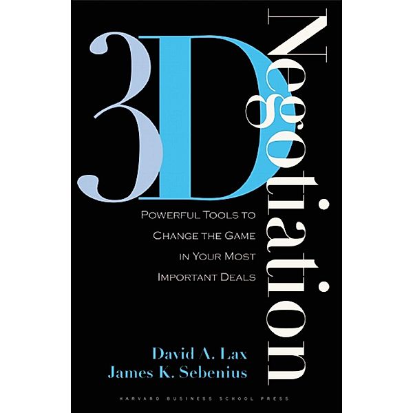 3-d Negotiation, David A. Lax, James K. Sebenius