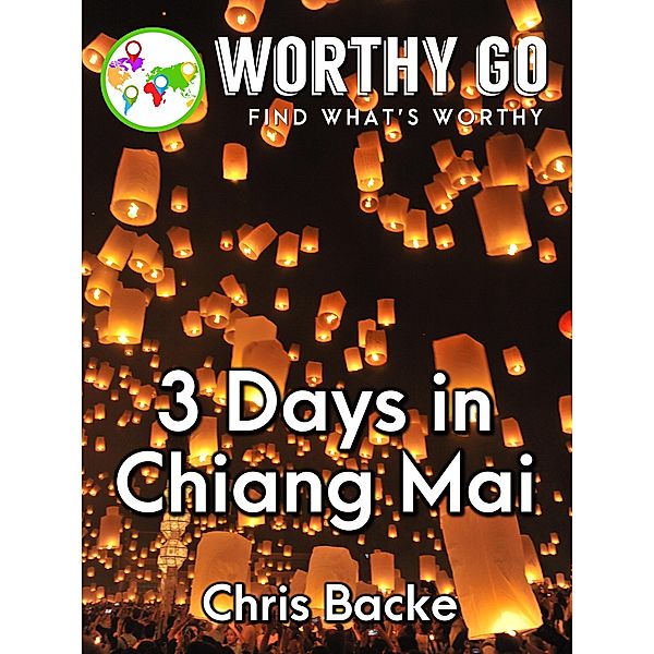 3 Days in Chiang Mai, Chris Backe