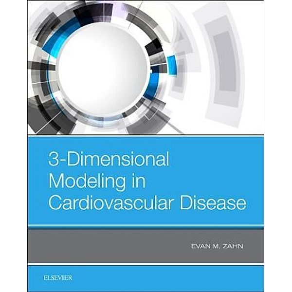 3-Dimensional Modeling in Cardiovascular Disease